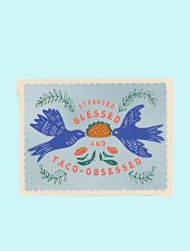 Stressed Blessed Card