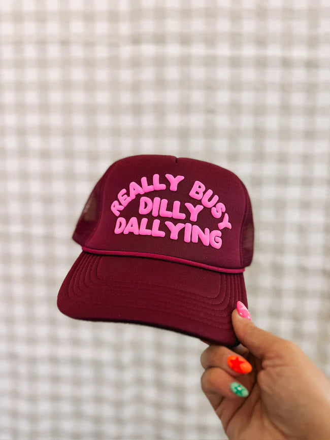 Dilly Dallying Burgundy Trucker Cap