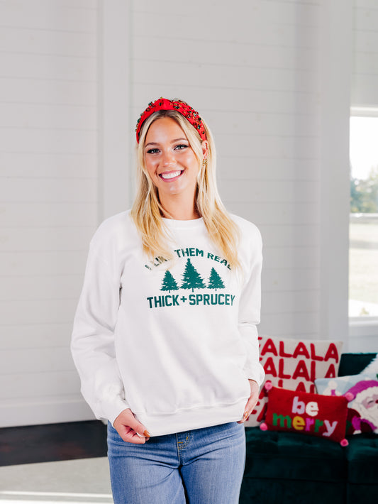 Thick + Sprucey White Sweatshirt