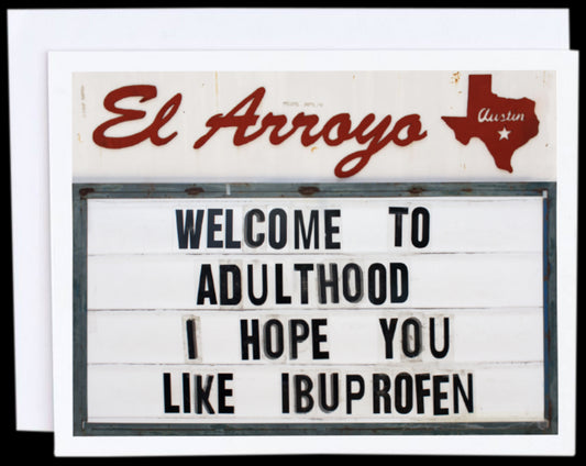 Welcome to Adulthood Card