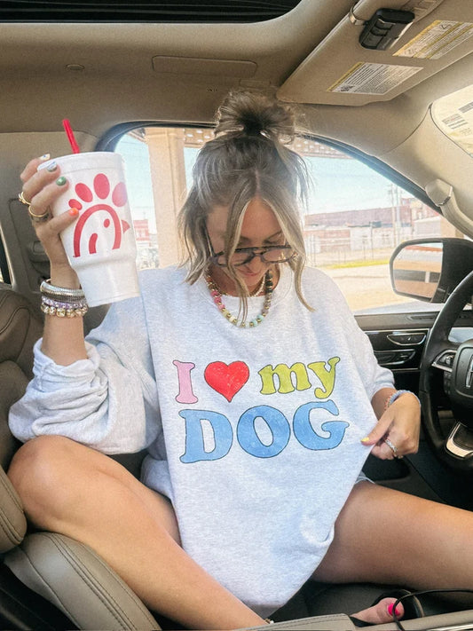 I Love My Dog Sweatshirt