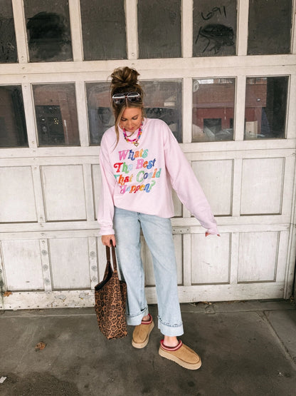 Best That Could Happen Sweatshirt