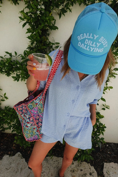 Dilly Dallying Blue Trucker Cap