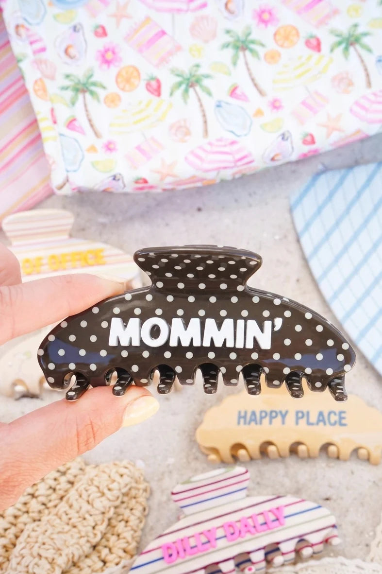 Mommin' Hair Clip