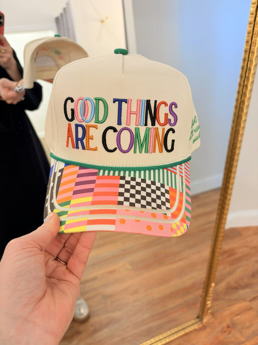Good Things Are Coming Cap