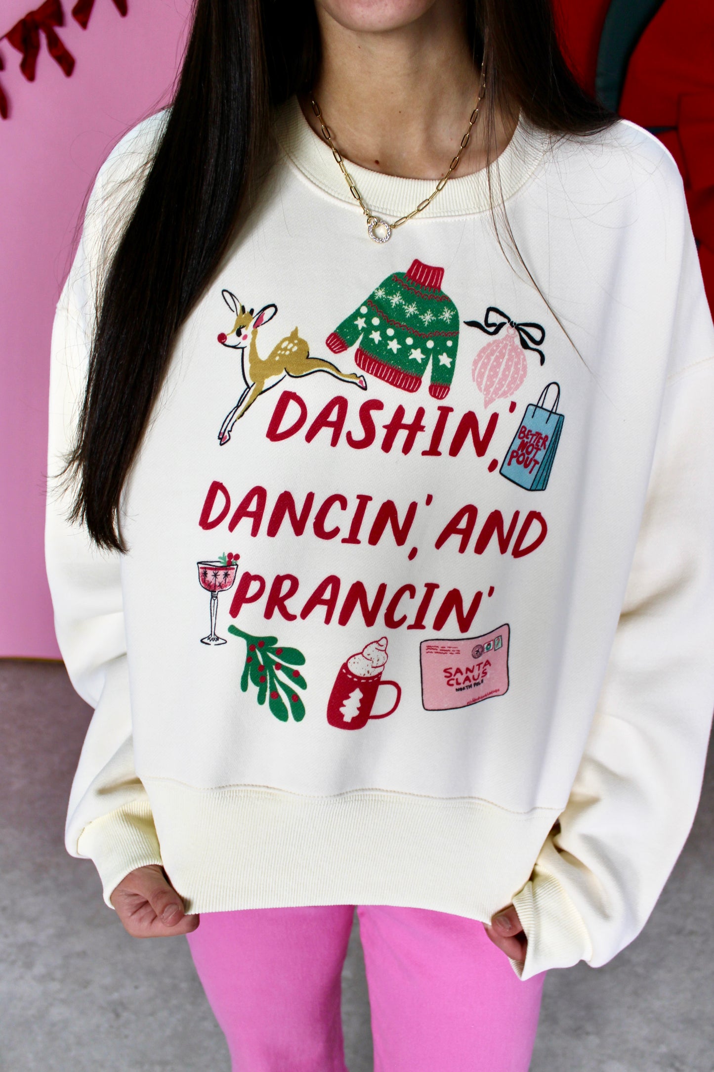 Dashin, Dancin and Prancin Sweatshirt