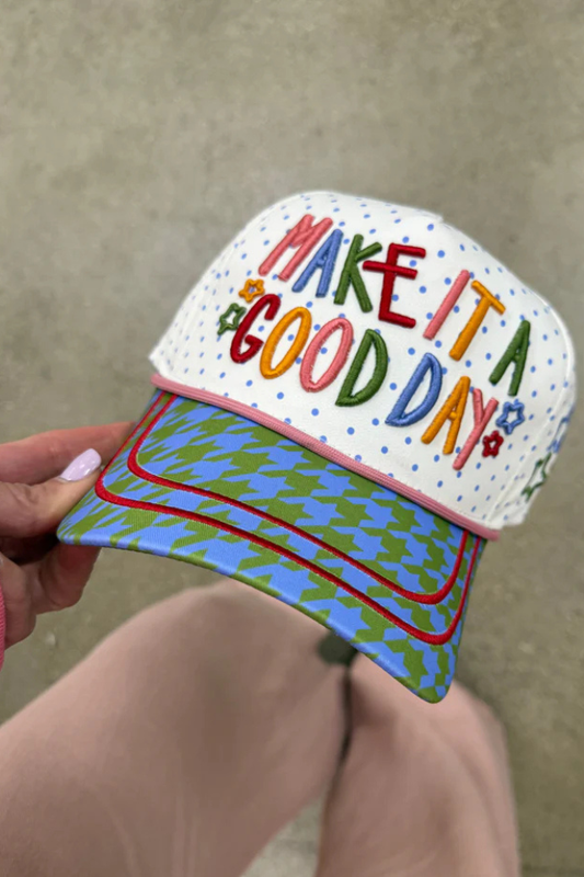 Make It a Good Day Cap