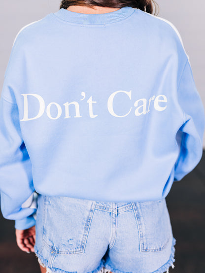 Don't Know Don't Care Pullover