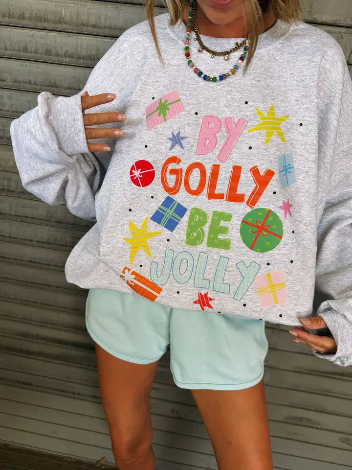 By Golly Be Jolly Sweatshirt